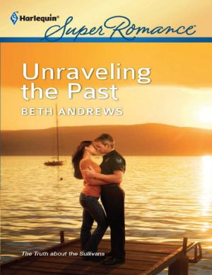[The Truth about the Sullivans 01] • Unraveling the Past